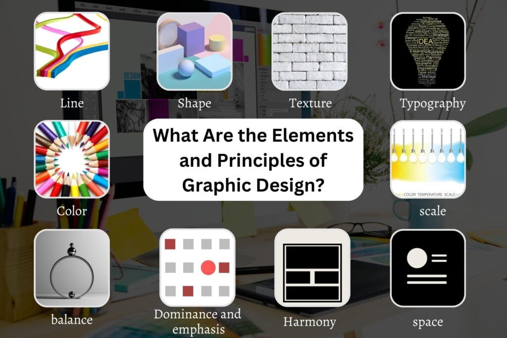 What Are the Elements and Principles of Graphic Design?