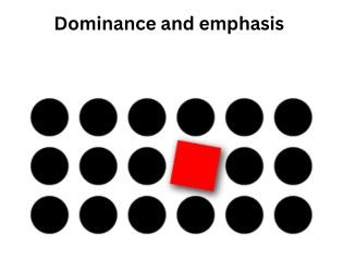 Dominance and emphasis