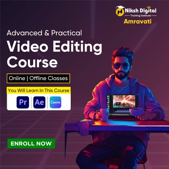 Enroll in an advanced and practical video editing course at Niksh Digital Training Institute in Amravati. Offering both online and offline classes, this course teaches essential software like Adobe Premiere Pro, Adobe After Effects, and Canva.